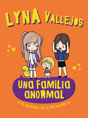 cover image of Una familia anormal. El misterio de la hechicera